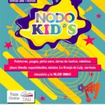 Llega el evento “Nodo Kids” para disfrutar en familia